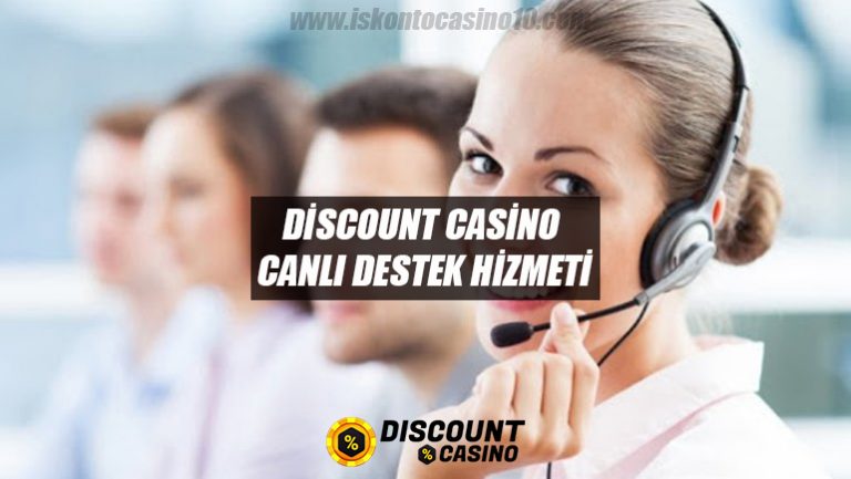 Discount Casino Canlı Destek Hizmeti