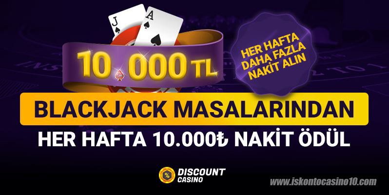 Blackjack Masalarında 10.000TL Nakit Ödül